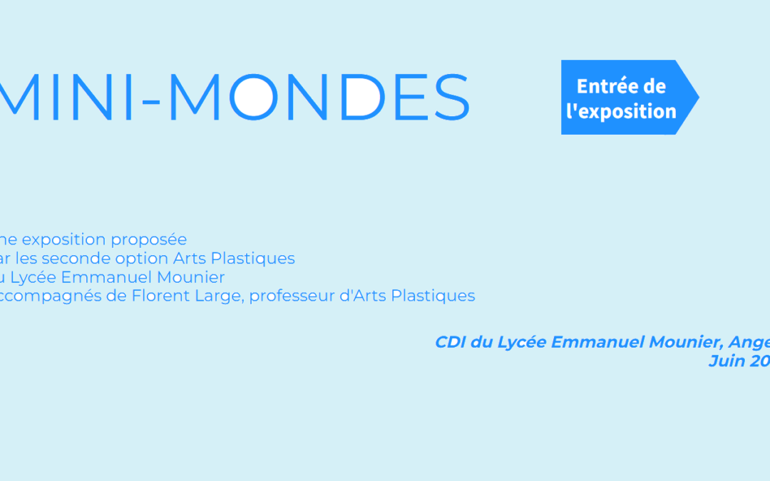 Exposition « Mini Mondes » – prolongement virtuel