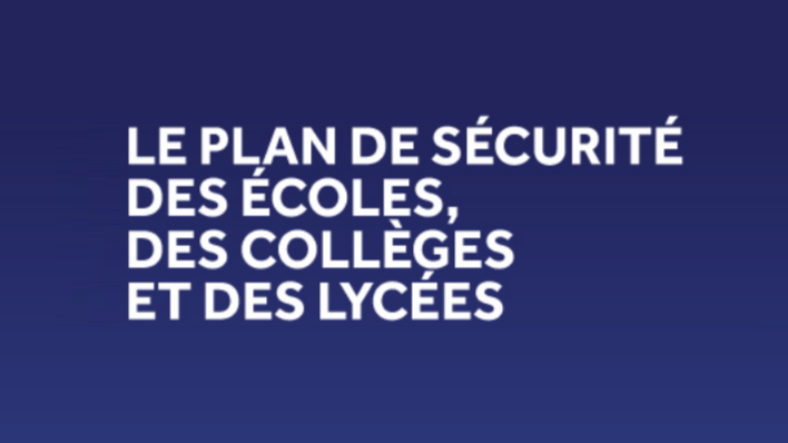 Plan de sécurité des écoles, des collèges et des lycées