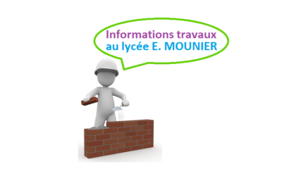 Informations travaux au lycée E. MOUNIER