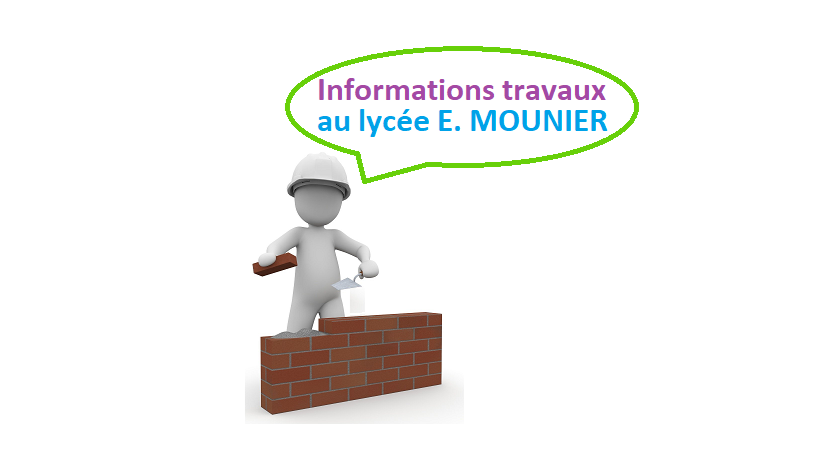 Informations travaux au lycée E. MOUNIER